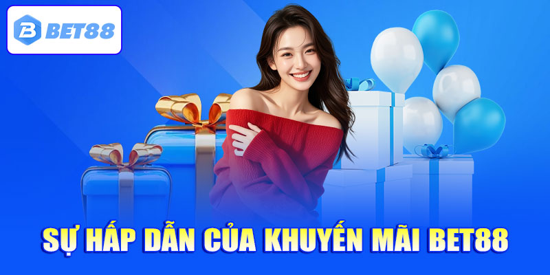 Sự hấp dẫn của khuyến mãi nhà cái Bet88